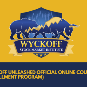 Wyckoff Unleashed Official Online Course (Installment Program) 6 Payments